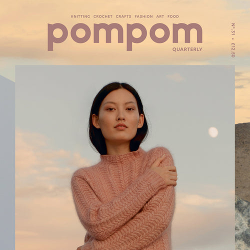 Issue 31 - POMPOM Quarterly