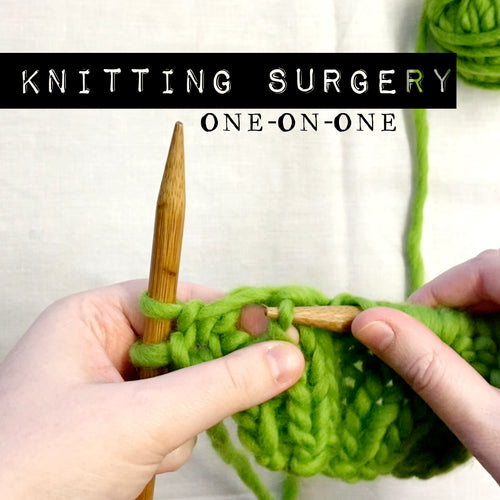 Knitting Surgery :: One-on-One with Kim